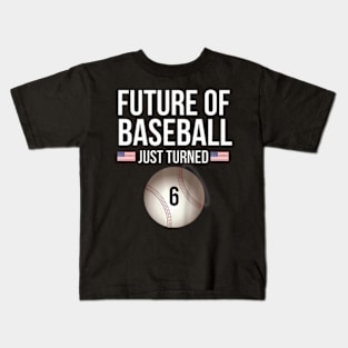 Kids 6Th Birthday Baseball For 6 Year Old Birthday Kids T-Shirt